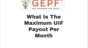 What Is The Maximum UIF Payout Per Month