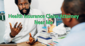 Health Insurance Claim Attorney Near Me