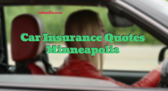 Car Insurance Quotes Minneapolis