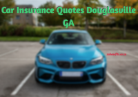 Car Insurance Quotes Douglasville GA