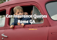Car Insurance Quotes Rome GA