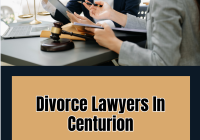 Divorce Lawyers In Centurion