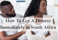 How To Get A Divorce Immediately in South Africa