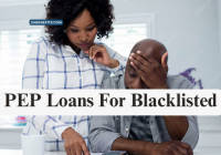 PEP Loans For Blacklisted