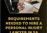 Requirements Needed To Hire A Personal Injury Lawyer In SA