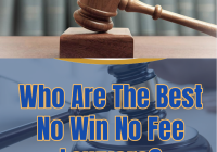 Who Are The Best No Win No Fee Lawyers?