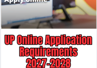 UP Online Application Requirements 2027-2028
