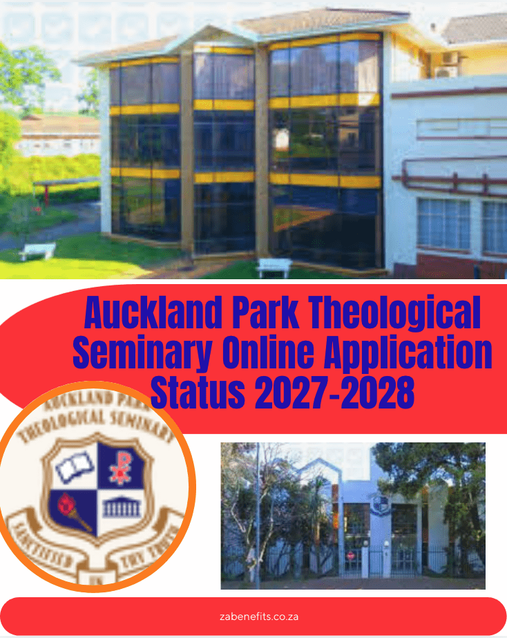 Auckland Park Theological Seminary Online Application Status 2027-2028